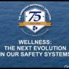 Wellness: The Next Evolution in Our Safety Systems