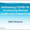 Addressing COVID-19: Conducting Remote Audits & Inspections